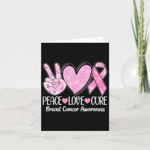 Cartão Peace Love Cure Pink Ribbon Bree Cancer Awarenes