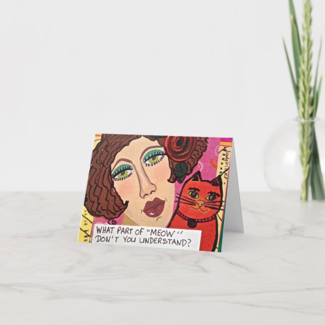 CARTÃO PEÇA DE NOTECARD-WHAT DO MEOW VOCÊ NÃO COMPREENDE (Frente)