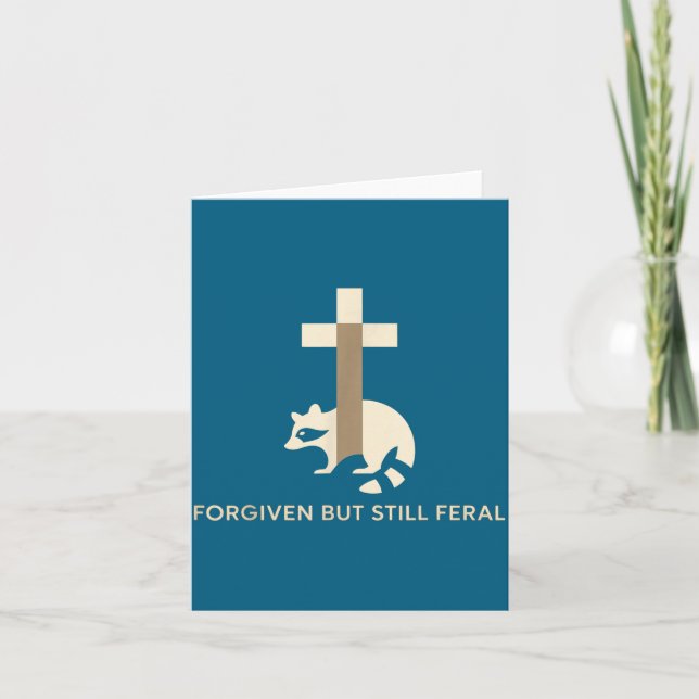 Cartão Perdoado Mas Ainda Feral Guaxinim Cota Cristã 6 (Frente)