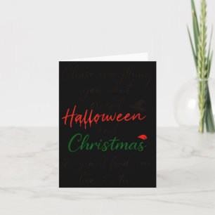 Cartão Persiga Tudo o Que Você Quer, Exceto Halloween E o