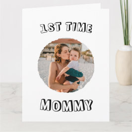 Cartão personalizado para a primeira vez da Mamãe