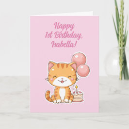 Cartão Personalized Happy 1st Birthday Girl, Cute Kitten