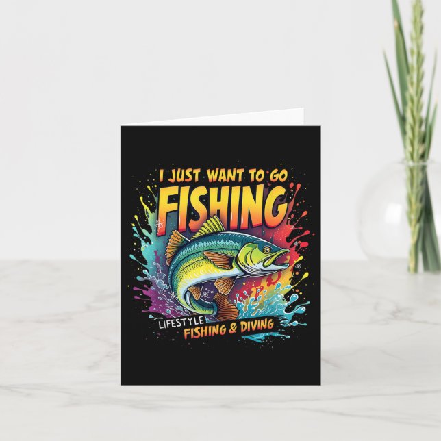 Cartão Pesca Eu Só Quero Ir Pescar Estilo De Vida (Frente)