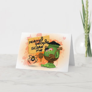 Cartão 'Pessoas normais me assustam' Humorista Frankenste