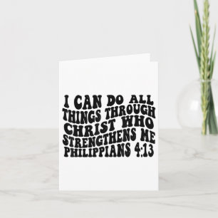 Cartão Philippians 4 13 Posso Fazer Tudo Através De Chris