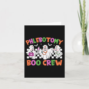 Cartão Phlebotomy Boo Crew Phlebotomist Halloween C