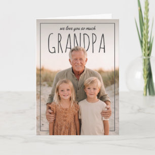 Cartão PhotoPop Personalizado Nós Amamos Você Muito Vovô