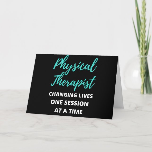 Cartão Physical Therapist Changing Lives One Session (Frente)