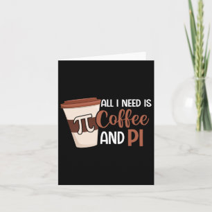 Cartão Pi Day Live O Que Preciso É De Café E Pi Math 14 M