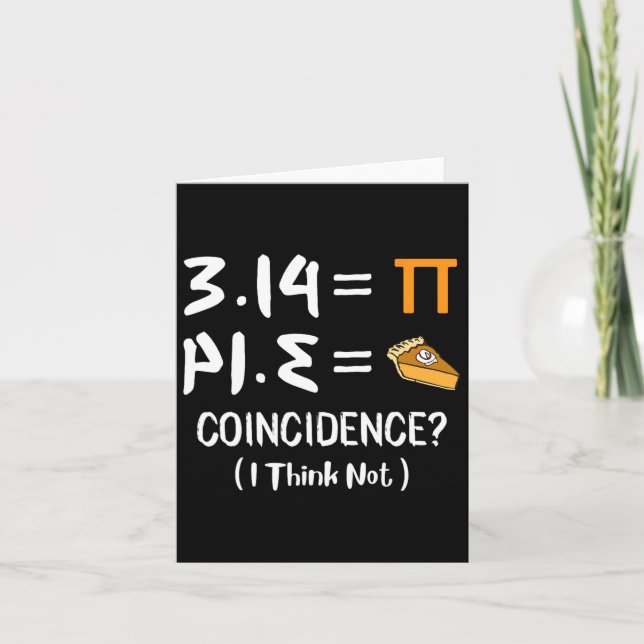 Cartão Pi Equals Pie Funny Math Pun Pi Day Gift (Frente)