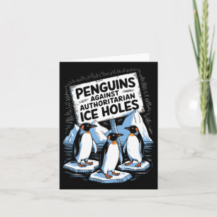 Cartão Pinguins Contra Furos De Gelo Autoritários Anti Tr