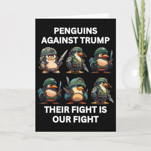 Cartão Pinguins Irritados Contra Trump A Luta Deles É Nos