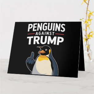 Cartão Pinguins Para Cima Resistem Pinguins Contra Trump