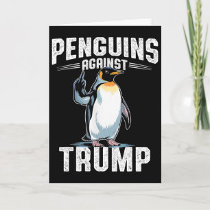 Cartão Pinguins Resistem Contra Trump - Tornar o Imposto