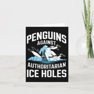 Cartão Pinguins Trump Contra Buracos De Gelo Autoritários