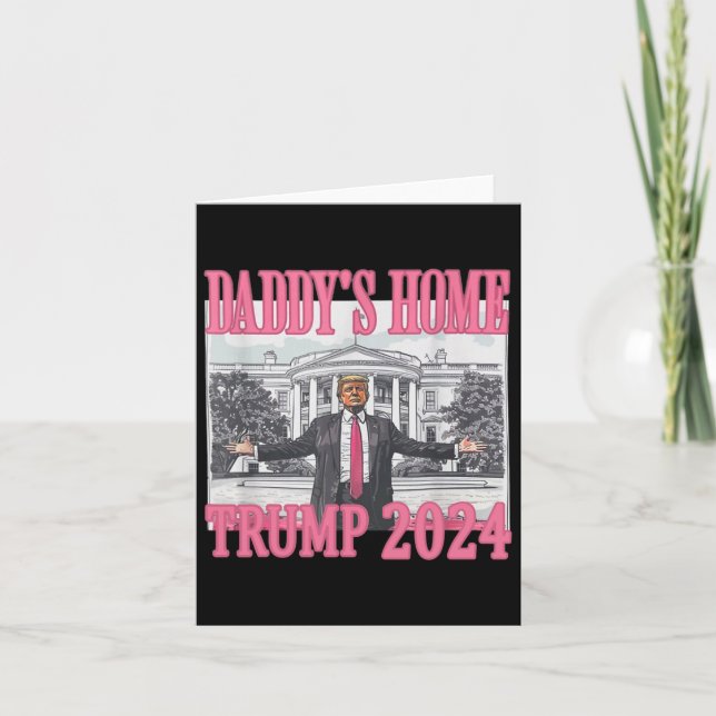 Cartão Pink Daddys Home Trump 2024 (Frente)