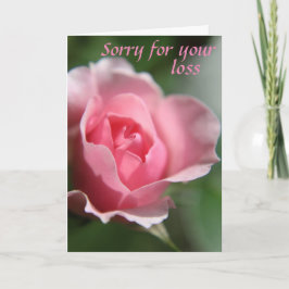 Cartão Pink Rose Sorry for your Loss Card