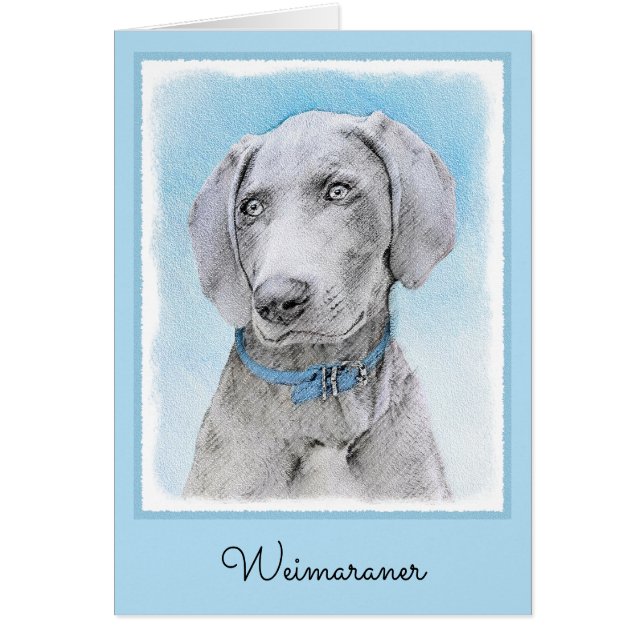Cartão Pintura de Weimaraner - Arte de Cachorro Original (Frente)
