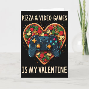 Cartão Pizza E Video Games É Meu Fã Gamer Do Dia Dos Namo