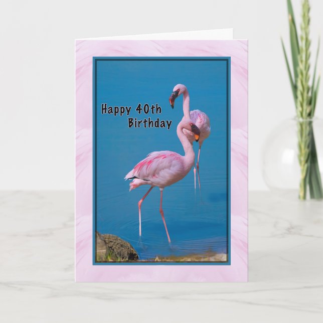 Cartão Placa aniversário de 40 anos com Flamingo Rosa (Frente)