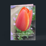 Cartão Placa de Cotação de Força da Flor Vermelha Tulip<br><div class="desc">Red Tulip Flower "Força não é força se não está ouvindo o coração" Citação Projetado a partir de uma das minhas fotografias originais do jardim e do meu escrevendo original,  aproveite!</div>