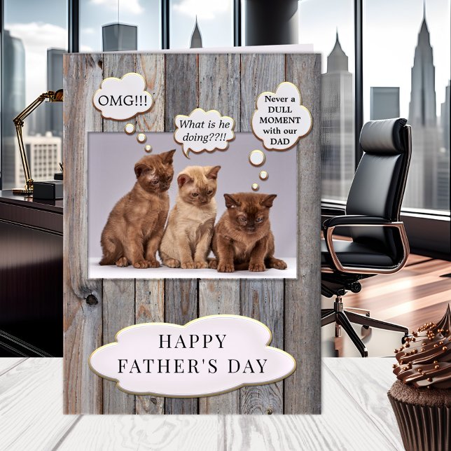 Cartão Placa engraçada de Dia de os pais de Pai Gato (A funny Father's Day card featuring 3 kittens wondering about dad's adventures)