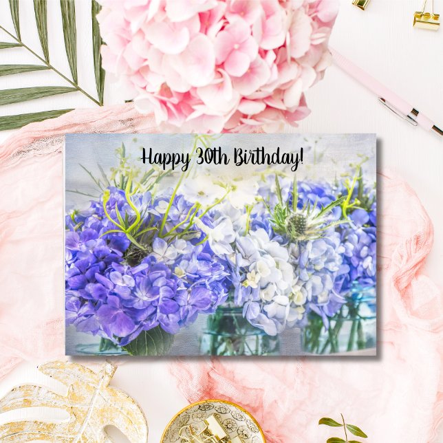Cartão Placa Hydrangeas de aniversário de 30 anos Feliz (Criador carregado)