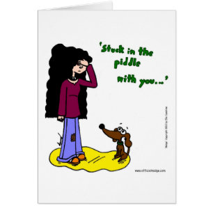 Cartão Placa Midge "Preso No Piddle With You"