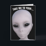 CARTÃO PLACAS DE ANIVERSÁRIO DE ALIENÍGENA<br><div class="desc">LEVE-ME AO SEU BOLO DE ANIVERSÁRIO,  CARTÕES DE ALIENÍGENA.</div>