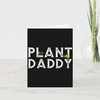 Cartão Plant Daddy Funny Landscang, Gardening, Or Mowing 