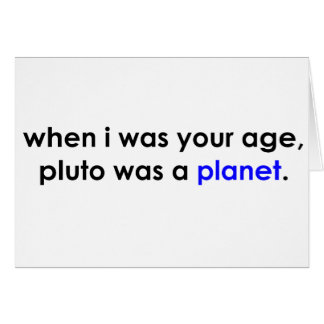 Cartão Pluto era um planeta?!?