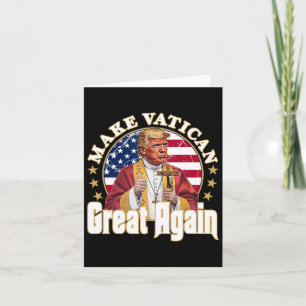Cartão Pope Trump Engraçado Presidente Trump Quer Ser O N