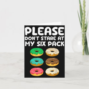 Cartão Por favor, não olhe para os meus seis donuts Abs e