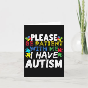 Cartão Por Favor, Sejam Pacientes Que Tenho Autismo Consc