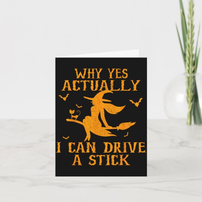 Cartão Por que sim, na verdade eu posso dirigir um stick  (Frente)