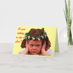 Cartão Por Que Tão Glum?