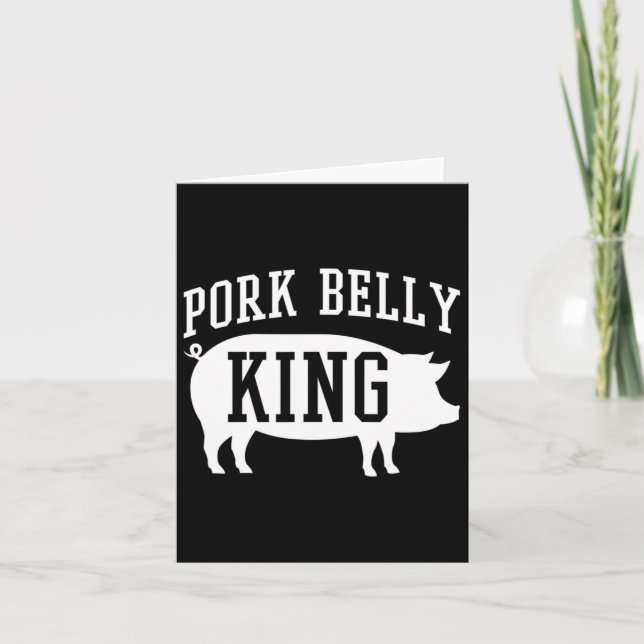 Cartão Pork Belly King Funny Byrbecue (Frente)