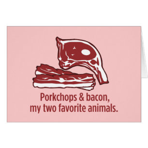 Cartão Porkchops & bacon, meus dois animais favoritos