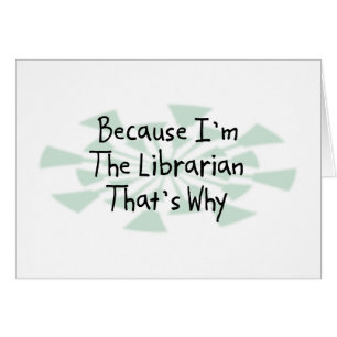 Cartão Porque eu sou o bibliotecário
