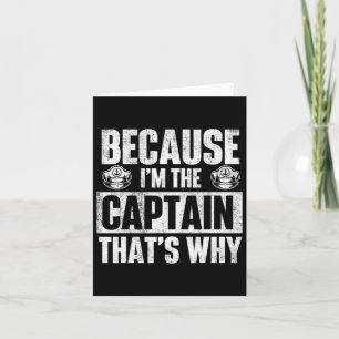 Cartão Porque eu sou o Capitão É por isso - Barco Barco