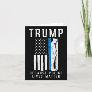 Cartão Porque Polícia Vive Pro Trump Thin Blue Line UF