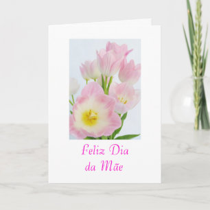 Cartão Portuguese: Dia da mae/ Mother's day flowers