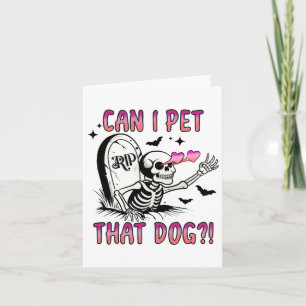 Cartão Posso Acariciar Esse Cachorro Funny Dog Lover Skel