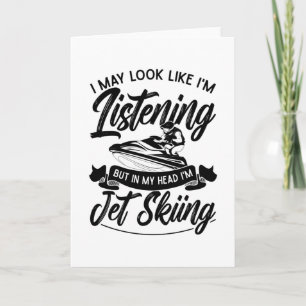 Cartão Posso parecer que estou ouvindo Jet esquiando Jet 