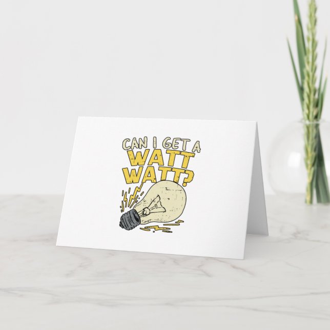 Cartão Posso Pegar Um Watt Watt? Presente Elétrico Eletri (Frente)