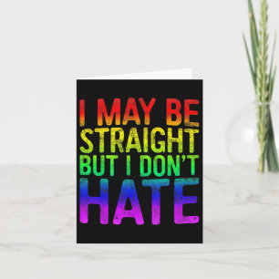 Cartão Posso Ser Hetero, Mas Não Odeio Orgulho Lgbt.