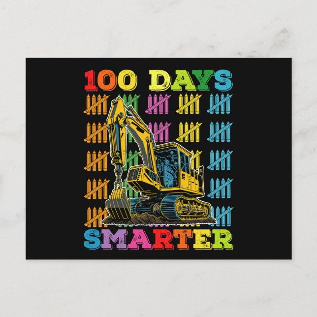Cartão Postal 100 Dias Mais Inteligentes, Escavador 100º Dia Da  (Frente)