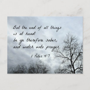 Cartão Postal 1 Pedro 4:7 Mas o fim de todas as coisas está próx