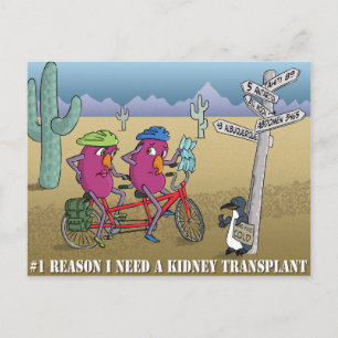 Cartão Postal # 1 reason I need a kidney transplant