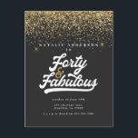 Cartão Postal 40 modernos e fabuloso aniversário em preto e ouro<br><div class="desc">Aniversário de 40 anos moderna tipografia negra e com efeito dourado,  convite de aniversário de brilho. legal texto retrorreflector de texto monocromático design. Parte de uma coleção.</div>